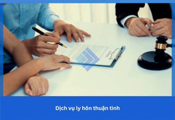 Dịch vụ ly hôn thuận tình