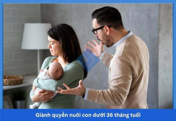 Giành quyền nuôi con dưới 36 tháng tuổi