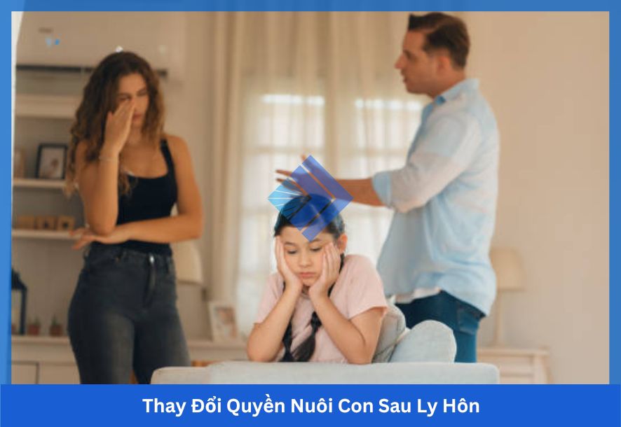 Thay đổi quyền nuôi con sau ly hôn