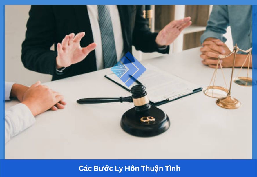 Các Bước Ly Hôn Thuận Tình